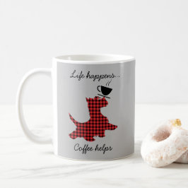Scottie Dog Life Happens Kaffee hilft Funny Mug Kaffeetasse
