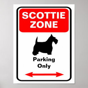 Scottie Zone Parking Sign Poster