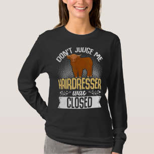 Scottish Highland Cattle Breeder Longhorn Dont T-Shirt