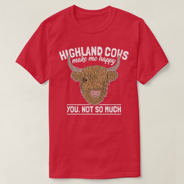 Scottish Highland Cow Funny Bauer Sprichwort Cattl T-Shirt (Design vorne)