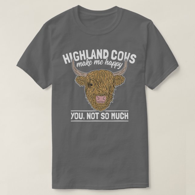 Scottish Highland Cow Funny Bauer Sprichwort Cattl T-Shirt (Design vorne)