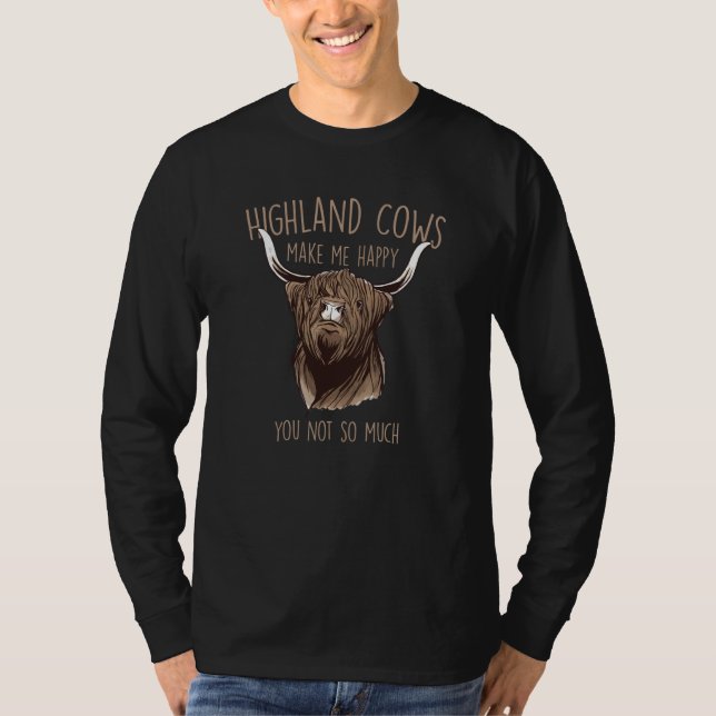 Scottish Highland Cows Make Me Happy  2 T-Shirt (Vorderseite)