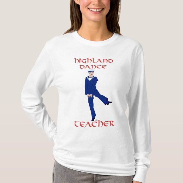 Scottish Highland Dance Teacher T-Shirt (Vorderseite)