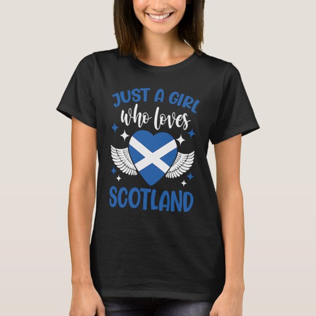 Scottish  Just A Girl Who Loves Scotland T-Shirt (Vorderseite)