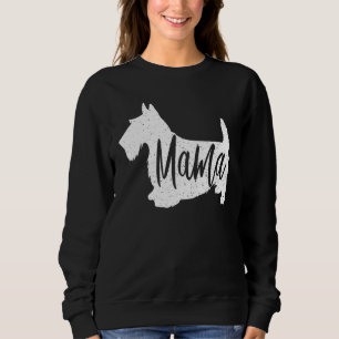 Scottish Terrier Mama Sealyham Ideas Sweatshirt