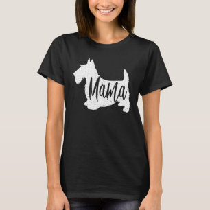 Scottish Terrier Mama Sealyham Ideas T-Shirt