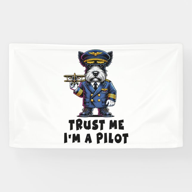Scottish Terrier Trust Me I Bin Pilot Banner (Horizontal)