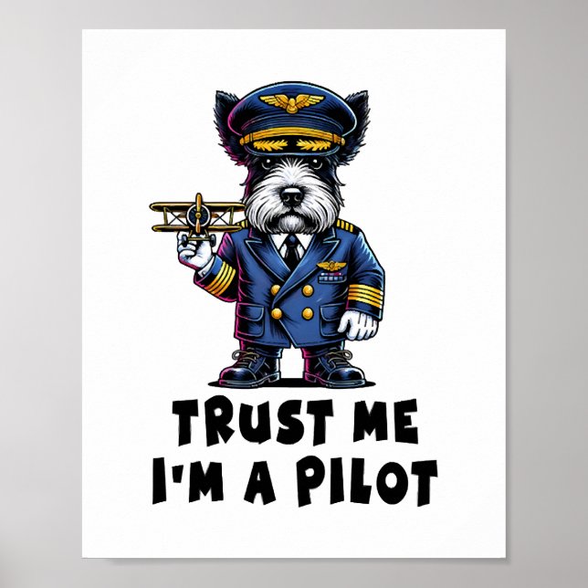 Scottish Terrier Trust Me I Bin Pilot Poster (Vorne)
