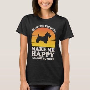Scottish Terriers Make Me Happy Clothes T-Shirt