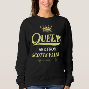Scotts Valley Funny Zuhause Roots Geboren in der S Sweatshirt