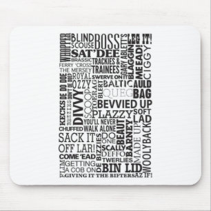 Scouse-Wörter und -Phrasen Mousepad