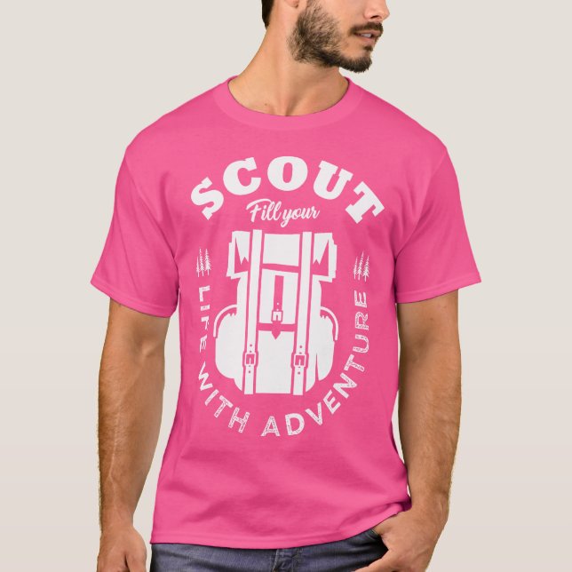Scout Füllen Sie Ihr Leben mit Abenteuer für Scout T-Shirt (Vorderseite)