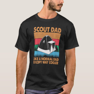 Scout-Vater viel Cooler als normale Vater-Suche T-Shirt