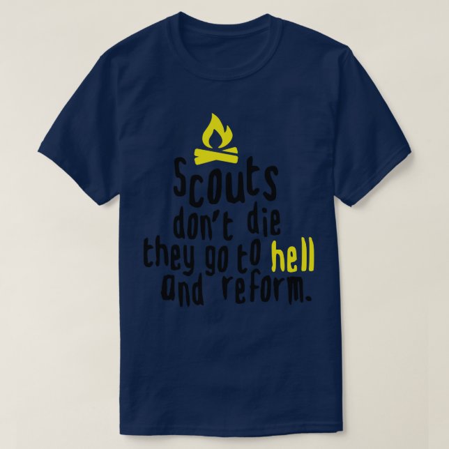 Scouts dont die T-Shirt (Design vorne)