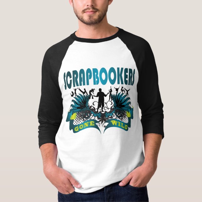 Scrapbookers wild gegangen T-Shirt (Vorderseite)