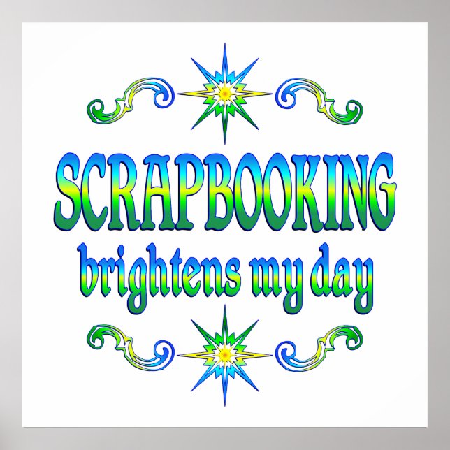 Scrapbooking Brightens Poster (Vorne)