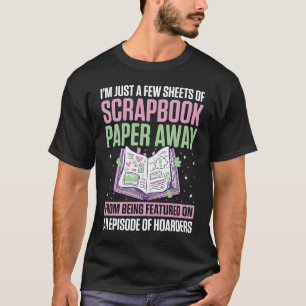 Scrapbooking für Scrapbooker-Liebe Scrapbooking Sc T-Shirt