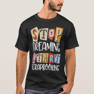 Scrapbooking für Scrapbooker-Liebe Scrapbooking Sc T-Shirt