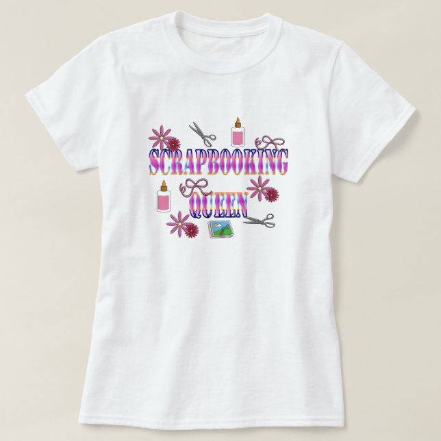 Scrapbooking Königin T-Shirt (Design vorne)