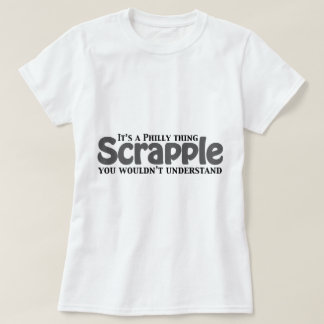Scrapple Philly Sache T-Shirt