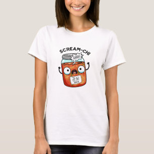 Scream chi Funny Kimchi Puns T-Shirt