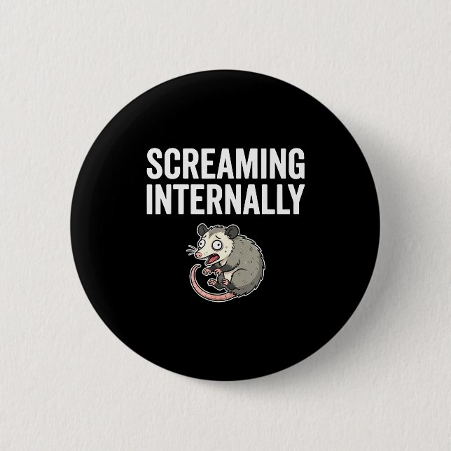 Screaming Internally Funny Ossum Anxiety Meme  Button (Vorderseite)