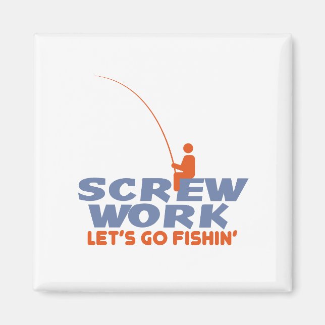 Screw Work Let's Go Fishing Magnet (Vorne)