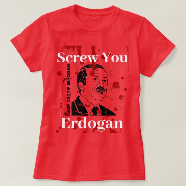 Screyou Erdogan (Englisch)T - Shirt (Design vorne)