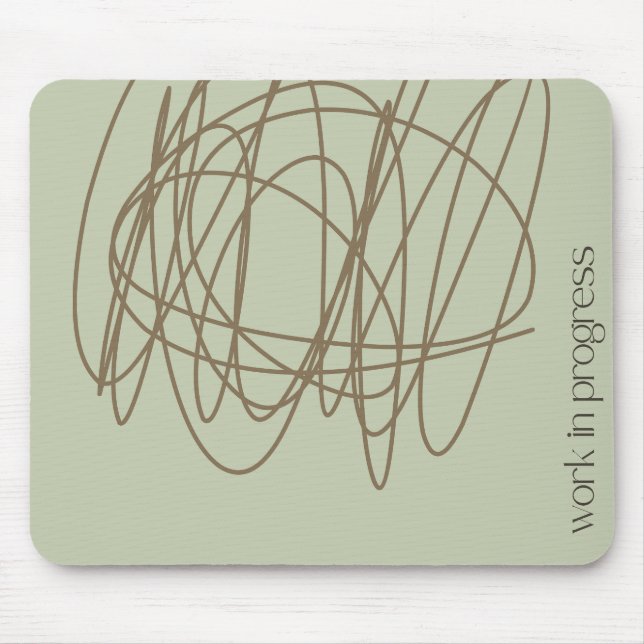 Scribble-Mauspad - Es ist ein laufendes Werk Mousepad (Vorne)