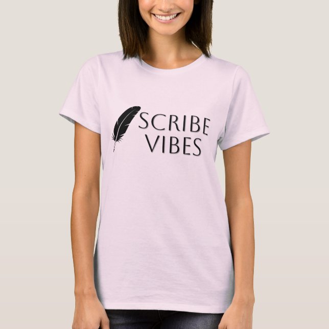 Scribe Vibes Author Writer Poet  T-Shirt (Vorderseite)