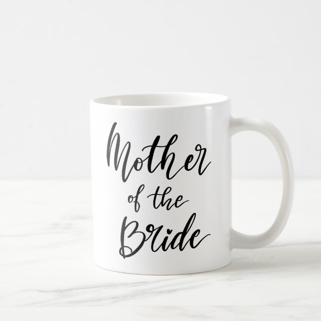 Script Mother of the Bride Typografy Wedding Kaffeetasse (Rechts)