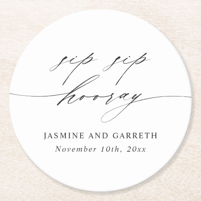 Script Sip Sip Hooray Wedding Paper Coaster Card Runder Pappuntersetzer (Vorderseite)