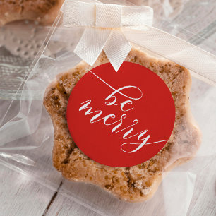 Script Typografie "Be Merry" Runder Aufkleber