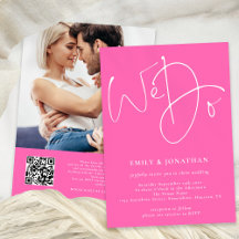 Script We Do Photo QR Code Hot Pink Wedding