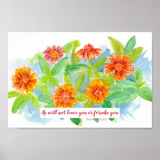 Scripture Deuteronomy 31:6 Christliche Zinnia-Blum Poster (Vorne)