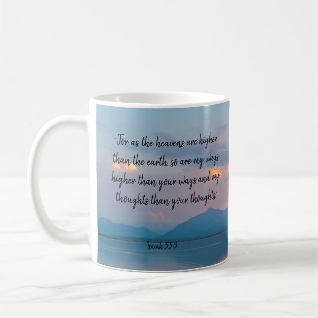 Scripture, Isaiah 55:8,9, My ways are Higher Frost Kaffeetasse (Links)