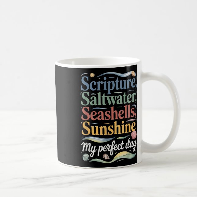 Scripture Saltwater Seashells Sunshine Mein Perfek Kaffeetasse (Rechts)