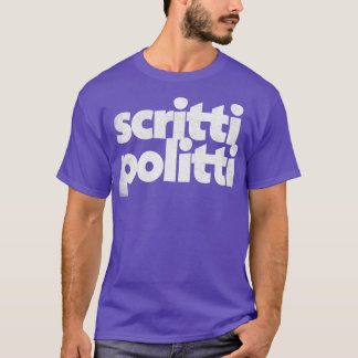 Scritti Politti Retro FadedStyle Schriftart Design T-Shirt