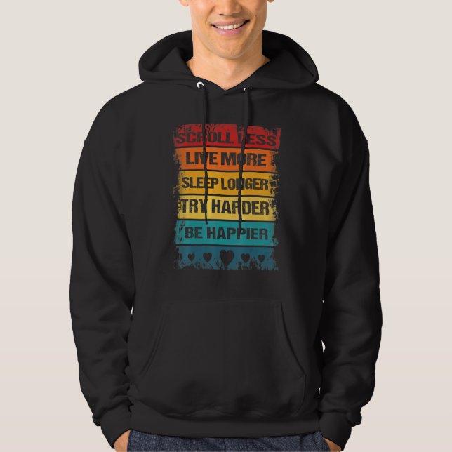 Scroll Weniger glücklich positive Inspirationsfunk Hoodie (Vorderseite)