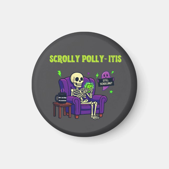 Scrolly Polly-Itis - 99 % Inhalt, 1 % Bewusstsein Magnet (Vorne)