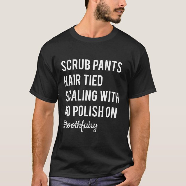Scrub Pants Zahnhygiene T-Shirt (Vorderseite)