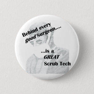 Scrub Tech Button