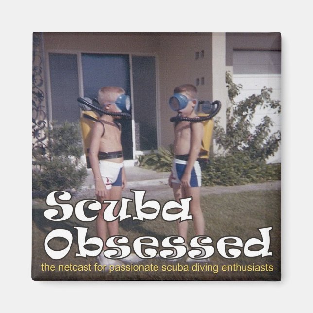 Scuba besessene Podcast Cover Magnet (Vorne)