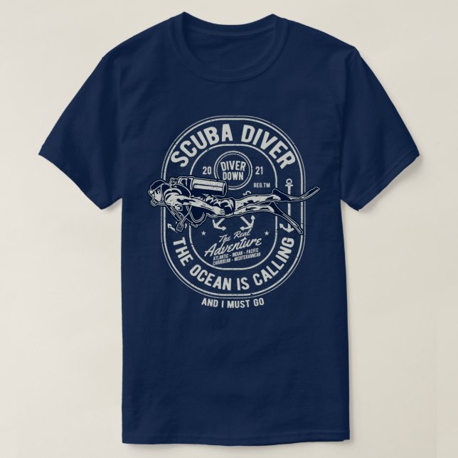 SCUBA Diver I Must Go T-Shirt (Design vorne)