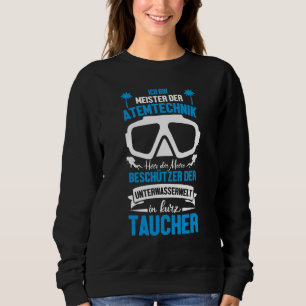 Scuba Diver Meister des Meeres Flaschentaucher Sweatshirt