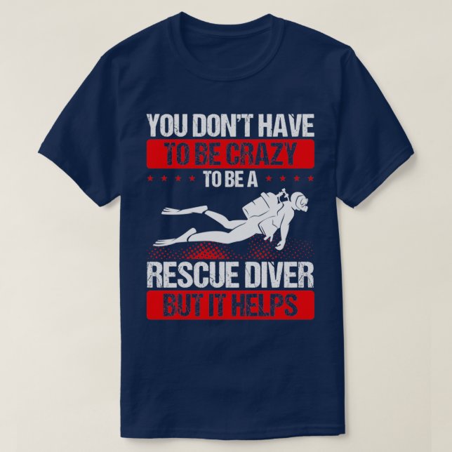 Scuba Diving Funny Rescue Diver Rescue T-Shirt (Design vorne)
