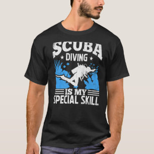 Scuba Diving ist mein Spezialgebiet für Taucher T-Shirt