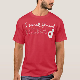Scuba Scuba Diving Ocean Lovers Diver 30 T-Shirt