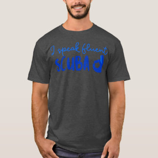 Scuba Scuba Diving Ocean Lovers Diver 31 T-Shirt