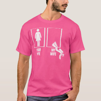Scuba Tauchen Ihre Ehefrau Meine Ehefrau Proud Hus T-Shirt